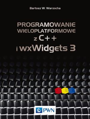 Okładka książki Programowanie wieloplatformowe z C++ i wxWidgets 3