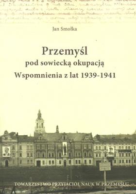 Okładka książki Przemyśl pod sowiecką okupacją
