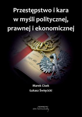 Okładka książki Przestępstwo i kara w myśli politycznej,prawnej i ekonomicznej