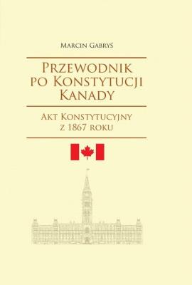 Okładka książki Przewodnik po Konstytucji Kanady