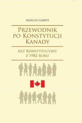 Okładka książki Przewodnik po Konstytucji Kanady