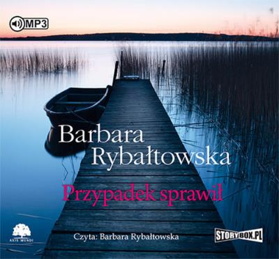 Przypadek sprawił - Audiobook. Autor: Rybałtowska Barbara. SmakLiter.pl Okładka książki Przypadek sprawił - Audiobook