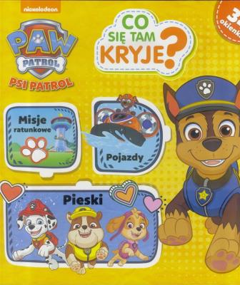Okładka książki Psi Patrol.Co się tam kryje?