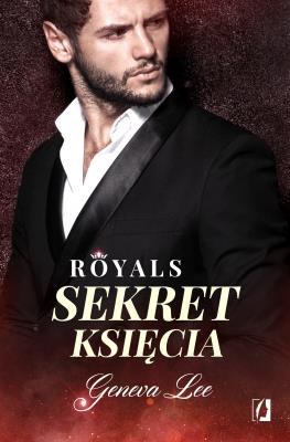 Royals T.2 Sekret księcia. Autor: Geneva Lee. SmakLiter.pl Okładka książki Royals T.2 Sekret księcia