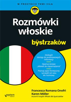 Rozmówki włoskie dla bystrzaków. Autor: Francesca Romana Onofri, Karen Antje Möller. SmakLiter.pl Okładka książki Rozmówki włoskie dla bystrzaków