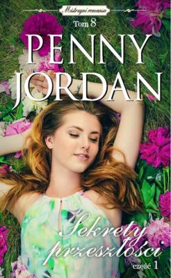 Sekrety przeszłości Część 1. Autor: Jordan Penny. SmakLiter.pl Okładka książki Sekrety przeszłości Część 1