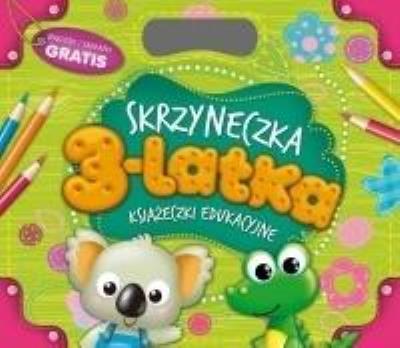 Okładka książki Skrzyneczka 3-Latka. Książeczki Edukacyjne