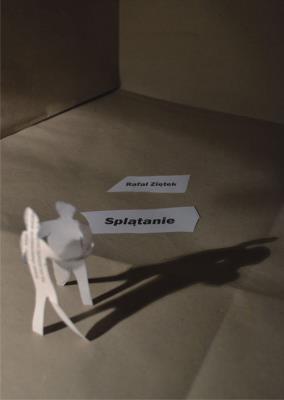 Splątanie. Autor: Ziętek Rafał. SmakLiter.pl Okładka książki Splątanie