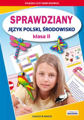 Sprawdziany Język polski środowisko Klasa 2. Autor: Guzowska Beata, Kowalska Iwona. SmakLiter.pl Okładka książki Sprawdziany Język polski środowisko Klasa 2