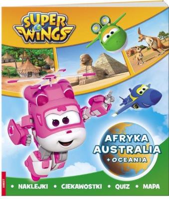 Okładka książki SUPER WINGS Afryka, Austaralia i Oceania