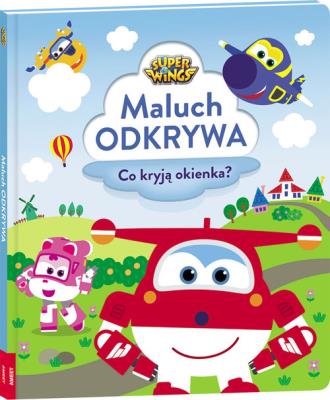 Okładka książki Super Wings Maluch odkrywa