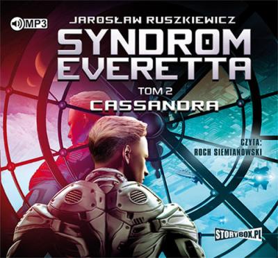 Okładka książki Syndrom Everetta Tom 2 Cassandra - Audiobook