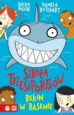 Okładka książki Szkoła trzęsiportków. Rekin w basenie