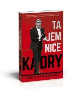 Tajemnice kadry. Autor: Staszewski Sebastian. SmakLiter.pl Okładka książki Tajemnice kadry