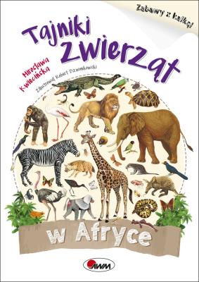 Okładka książki Tajnki zwierząt w Afryce