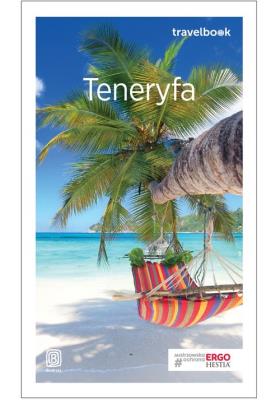 Teneryfa Travelbook Wydanie 3. Autor: Berenika Wilczyńska. SmakLiter.pl Okładka książki Teneryfa Travelbook Wydanie 3