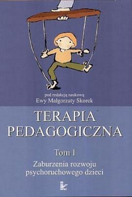 Terapia pedagogiczna T.1 Zaburzenia razwoju..... Autor: Ewa Małgorzata Skorek. SmakLiter.pl Okładka książki Terapia pedagogiczna T.1 Zaburzenia razwoju....