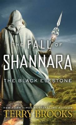 Okładka książki The Black Elfstone: The Fall of Shannara