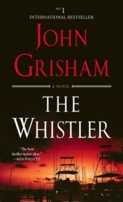 The Whistler. Autor: John Grisham. SmakLiter.pl Okładka książki The Whistler