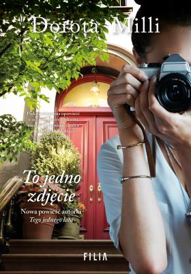 Okładka książki To jedno zdjęcie
