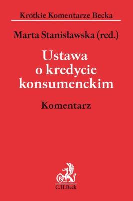 Ustawa o kredycie konsumenckim. Komentarz. Autor: Fujak Anna, Łukaszewski Adam, Niewiadomska Joanna. SmakLiter.pl Okładka książki Ustawa o kredycie konsumenckim. Komentarz