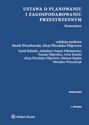 Okładka książki Ustawa o planowaniu i zagospodarowaniu przestrzennym. Komentarz