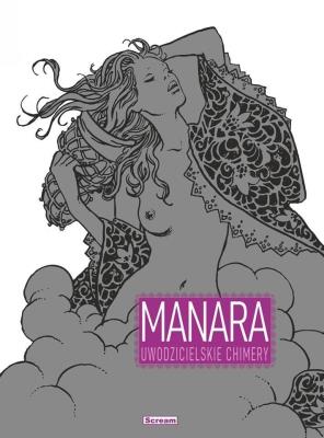 Uwodzicielskie Chimery. Autor: Manara Milo. SmakLiter.pl Okładka książki Uwodzicielskie Chimery