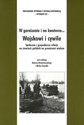 W garnizonie i na kwaterze... Wojskowi i i cywile. Wydawca: Gajt. SmakLiter.pl Opakowanie W garnizonie i na kwaterze... Wojskowi i i cywile