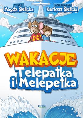 Okładka książki Wakacje Telepatka i Melepetka