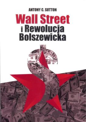 Okładka książki Wall Street i Rewolucja Bolszewicka