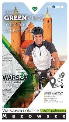 Warszawa i okolice mapa tras rowerowych. Autor: Opracowanie zbiorowe. SmakLiter.pl Okładka książki Warszawa i okolice mapa tras rowerowych
