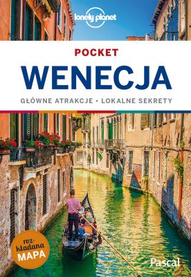 WENECJA POCKET Lonely Planet. Autor: Opracowanie zbiorowe. SmakLiter.pl Okładka książki WENECJA POCKET Lonely Planet