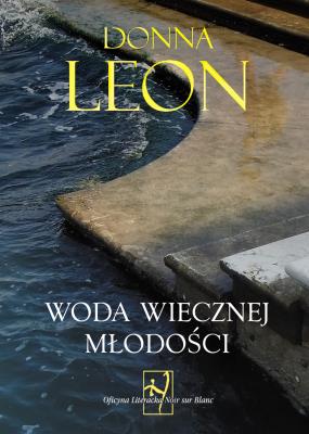Woda wiecznej młodości. Autor: Leon Donna. SmakLiter.pl Okładka książki Woda wiecznej młodości