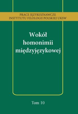 Okładka książki Wokół homonimii międzyjęzykowej
