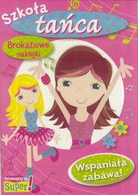Okładka książki Wspaniała zabawa Szkoła tańca Brokatowe naklejki