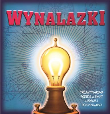 Wynalazki. Autor: Oxlade Chris. SmakLiter.pl Okładka książki Wynalazki