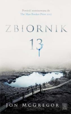 Zbiornik 13. Autor: McGregor Jon. SmakLiter.pl Okładka książki Zbiornik 13