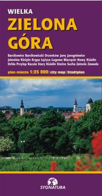 Zielona Góra Plan miasta 1:25 000. Autor:   Praca zbiorowa. SmakLiter.pl Okładka książki Zielona Góra Plan miasta 1:25 000