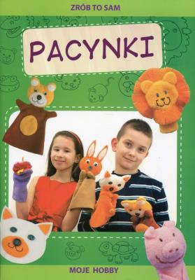 Zrób to sam Pacynki. Autor: Guzowska Beata. SmakLiter.pl Okładka książki Zrób to sam Pacynki