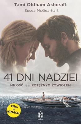 41 dni nadziei. Autor: Ashcraft Tami Oldham, McGearth Susea. SmakLiter.pl Okładka książki 41 dni nadziei