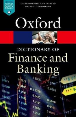 A Dictionary of Finance and Banking OXFORD. Autor: Jonathan Law. SmakLiter.pl Okładka książki A Dictionary of Finance and Banking OXFORD