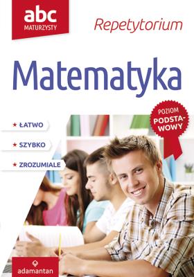 Okładka książki ABC Maturzysty Matematyka 2018