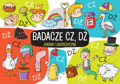 Badacze CZ, DŻ. Blok zabawy logopedycznych. Autor: Protasewicz Ewelina. SmakLiter.pl Okładka książki Badacze CZ, DŻ. Blok zabawy logopedycznych