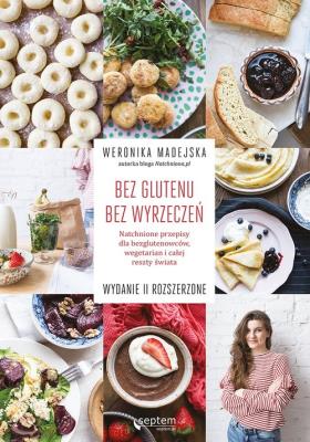 Okładka książki Bez glutenu. Bez wyrzeczeń.