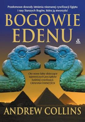Bogowie Edenu. Autor: Andrew Collins. SmakLiter.pl Okładka książki Bogowie Edenu