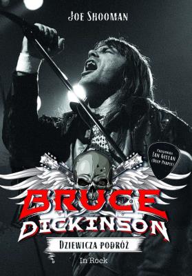 Okładka książki Bruce Dikinson. Dziewicza podróż