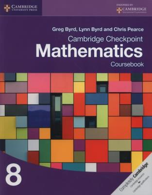 Cambridge Checkpoint Mathematics Coursebook 8. Autor: Byrd Greg, Byrd Lynn, Pearce Chris. SmakLiter.pl Okładka książki Cambridge Checkpoint Mathematics Coursebook 8