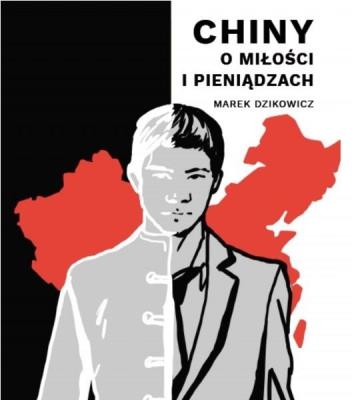 Okładka książki Chiny. O miłości i pieniądzach