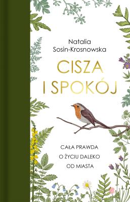 Cisza i spokój. Autor: Sosin-Krosnowska Natalia. SmakLiter.pl Okładka książki Cisza i spokój