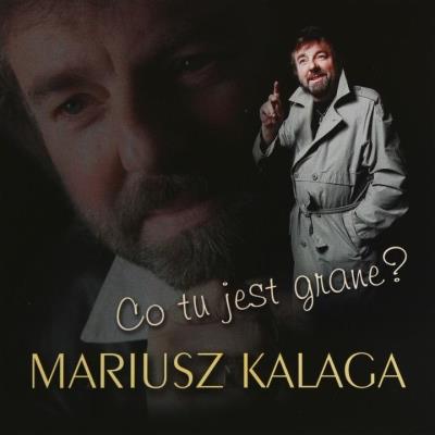 Co tu jest grane? CD. Autor: Mariusz Kalaga. SmakLiter.pl Okładka książki Co tu jest grane? CD